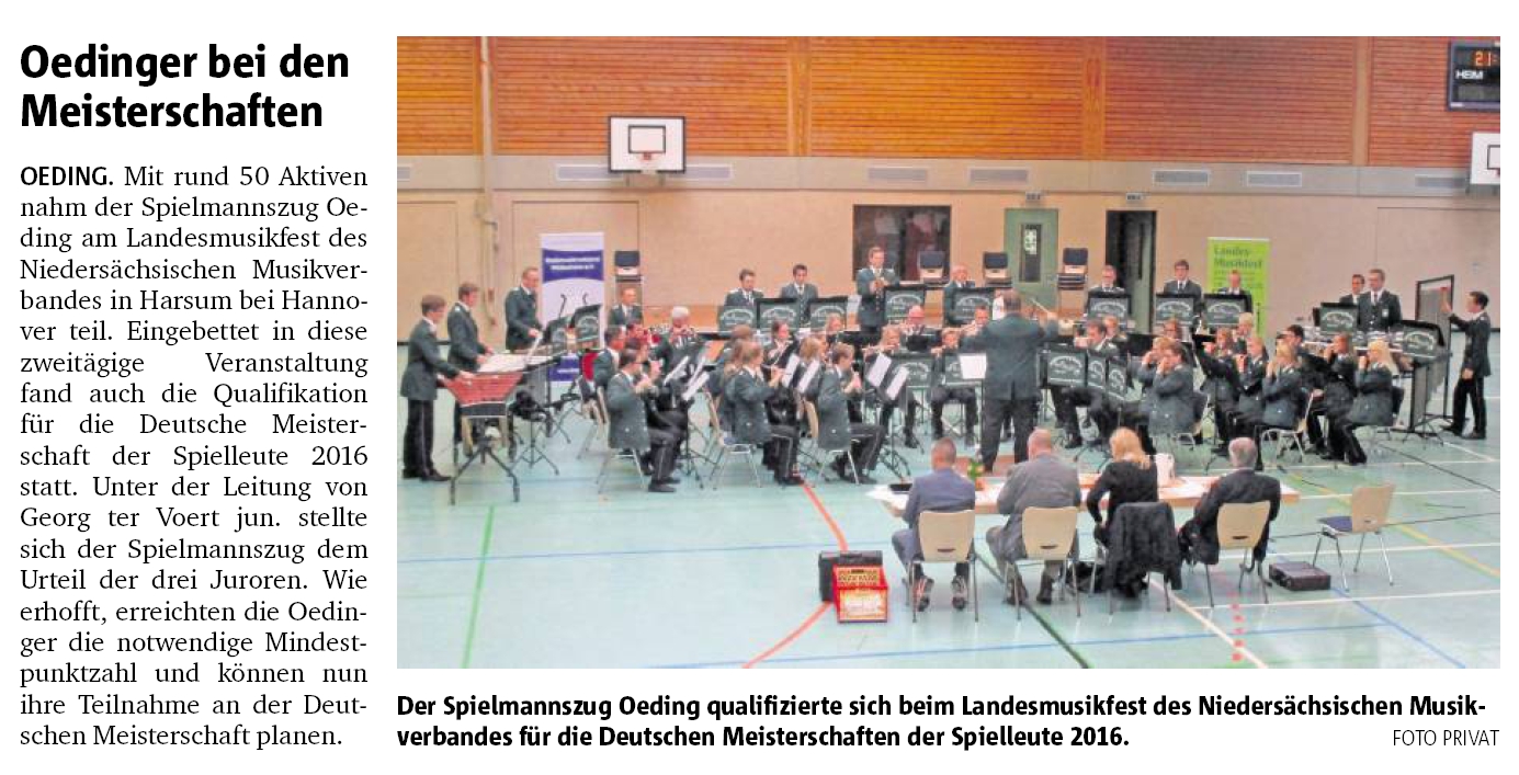 Der Spielmannszug Oeding qualifizierte sich beim Landesmusikfest für die Deutschen Meisterschaften der Spielleute 2016